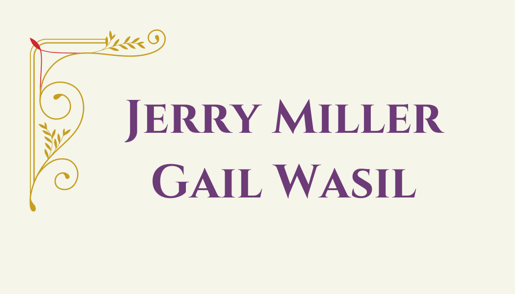 Jerry Miller & Gail Wasil